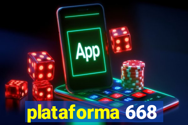 plataforma 668